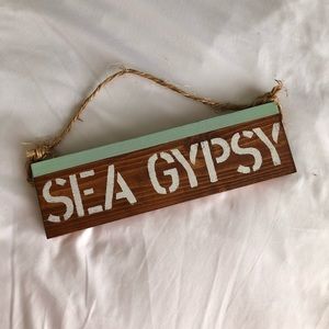 MAKE AN OFFER 💕Sea Gypsy sign